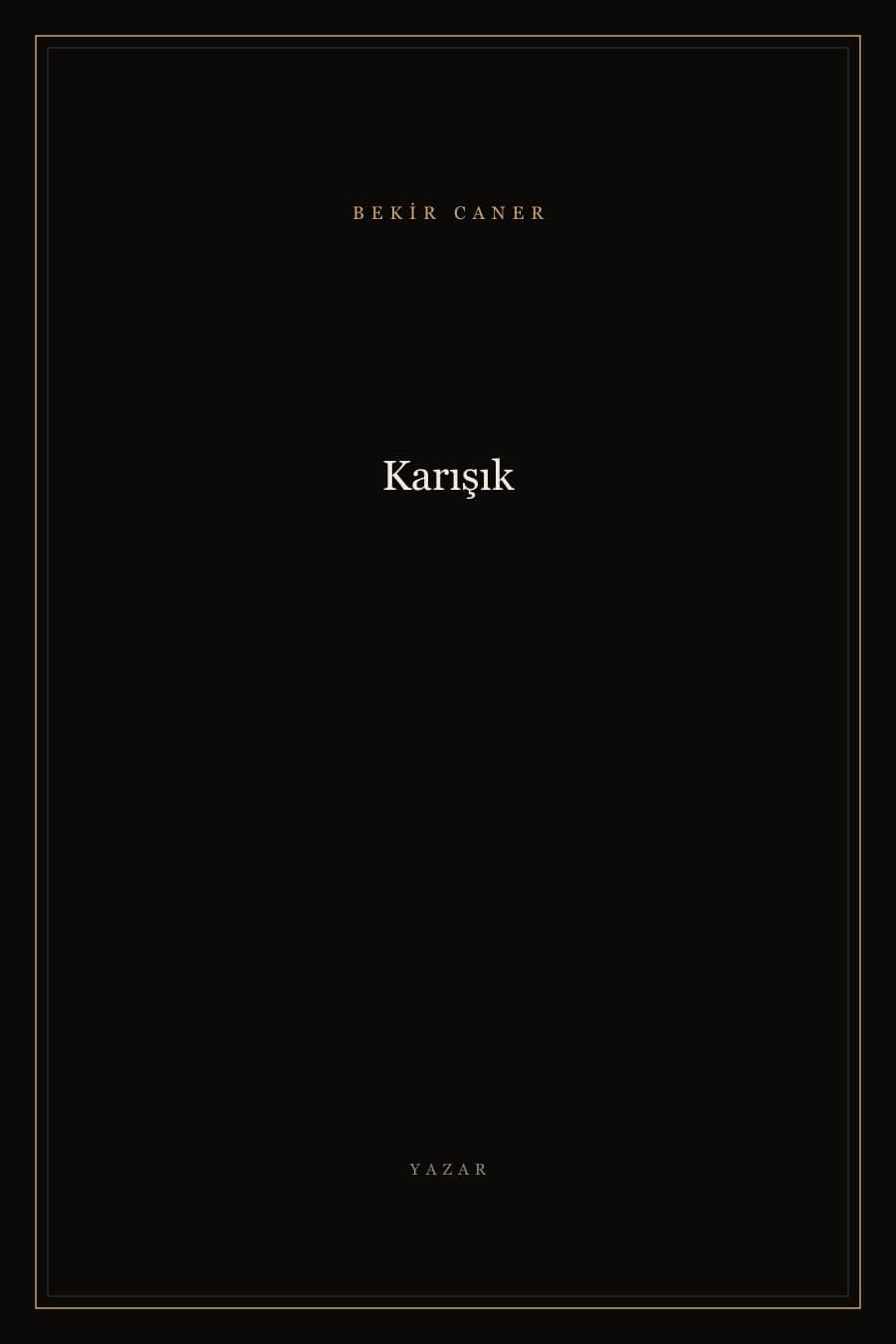Karışık — Bekir Caner