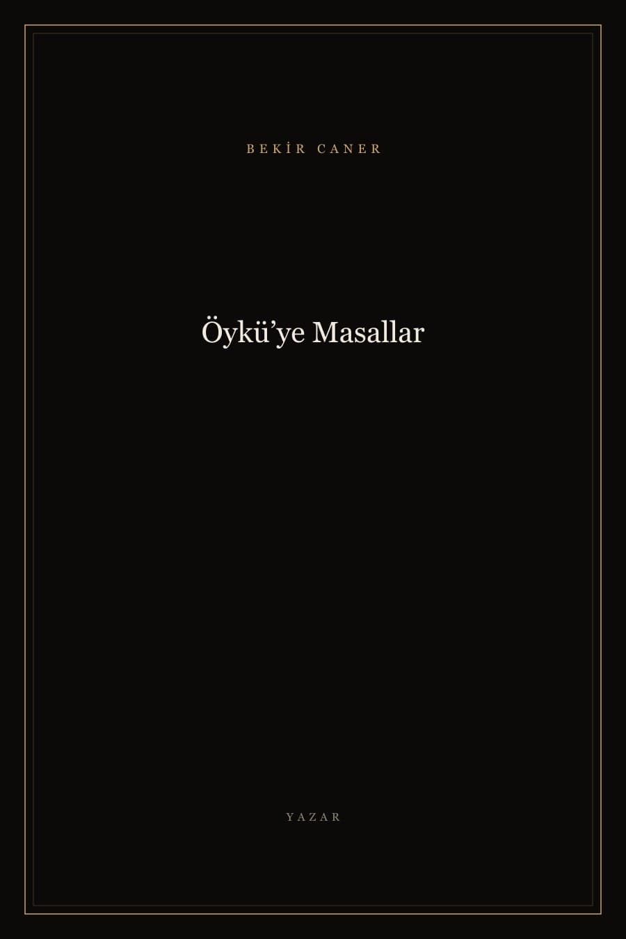 Öykü’ye Masallar — Bekir Caner