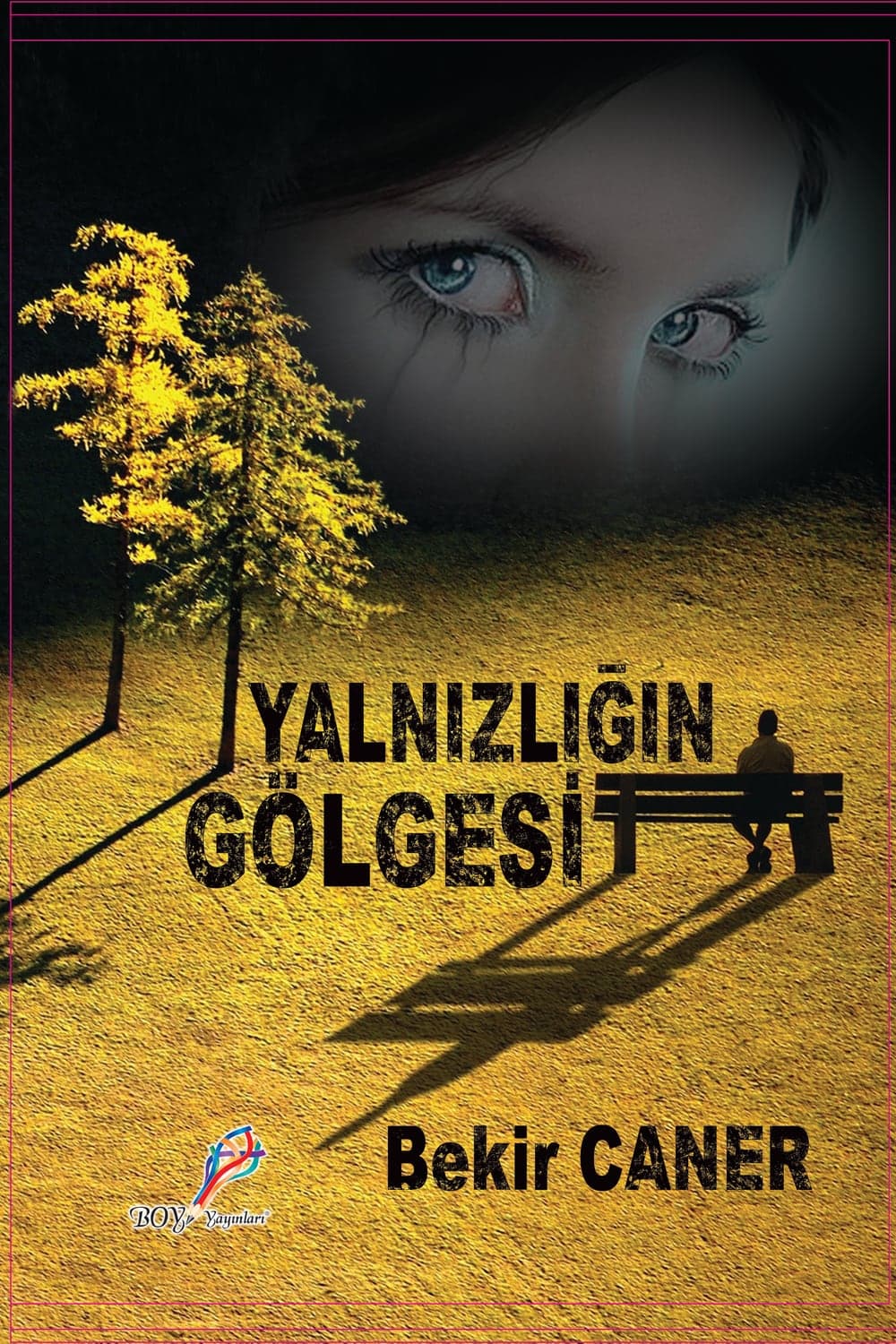 Yalnızlığın Gölgesi — kapak